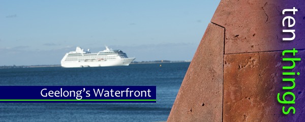10-geelong-waterfront 10 best things of the Geelong Waterfront